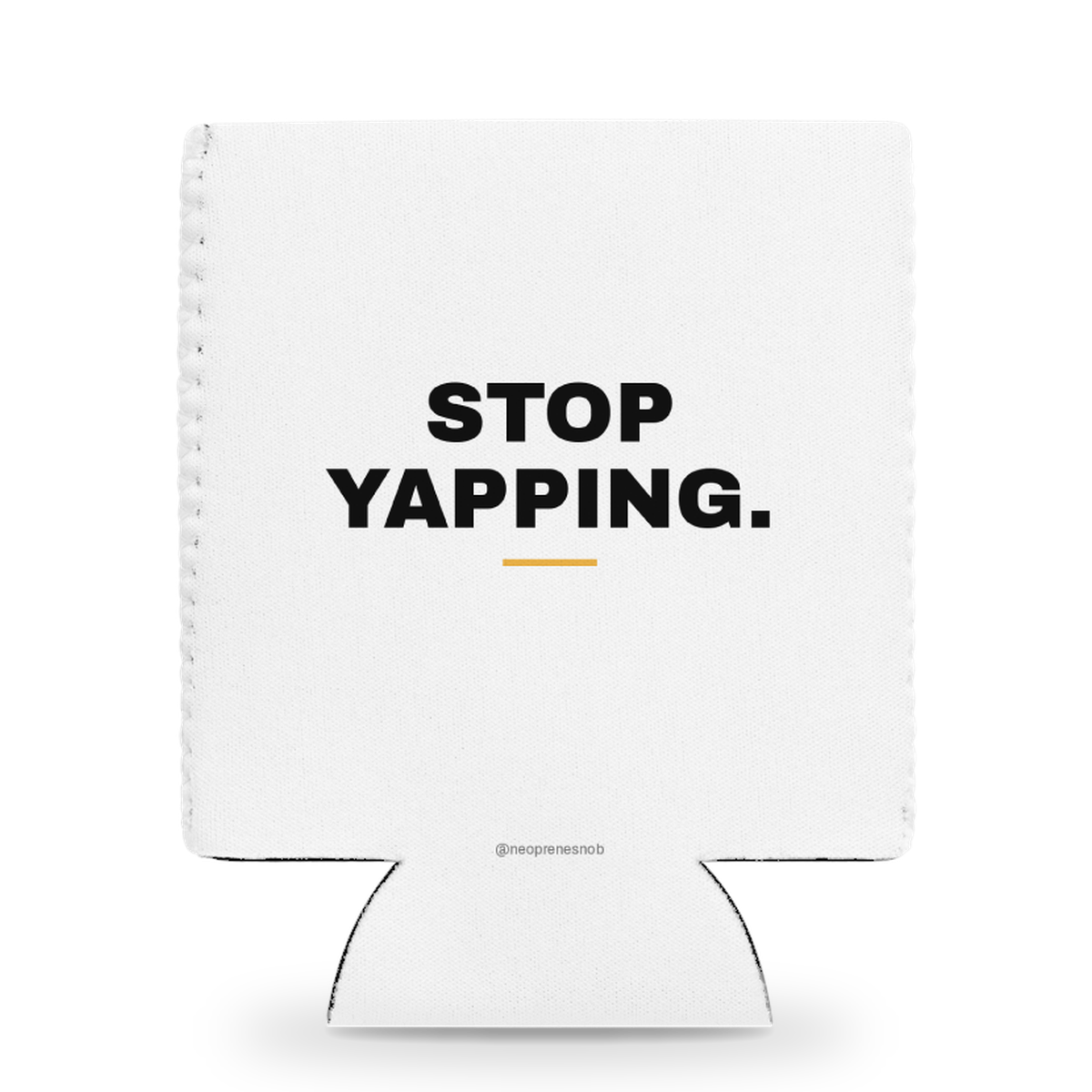 Stop yapping Snob Sleeve