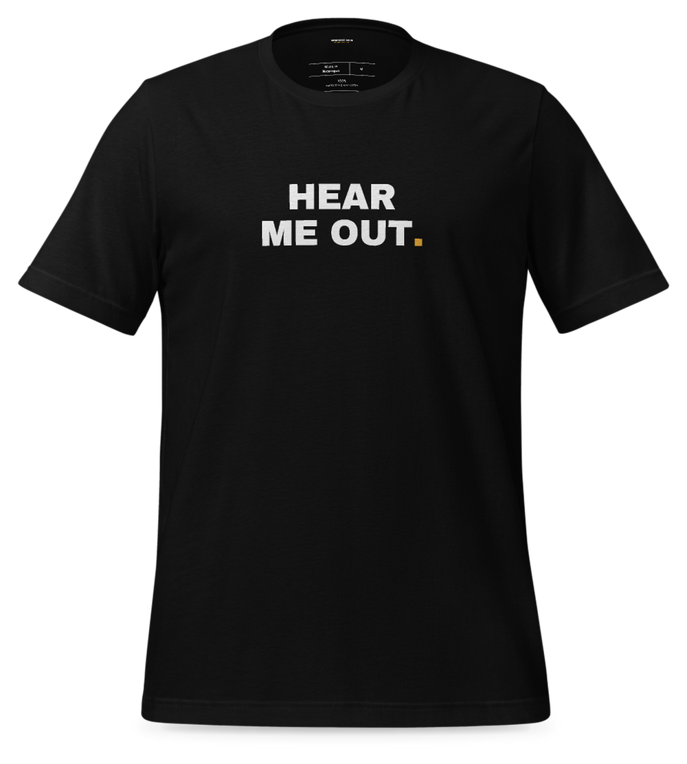 Hear me out Tee (Black)